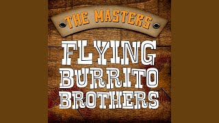 Miniatura de vídeo de "The Flying Burrito Brothers - Closer To You"