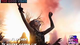 FLETCHER - If You're Gonna Lie ( Audio)