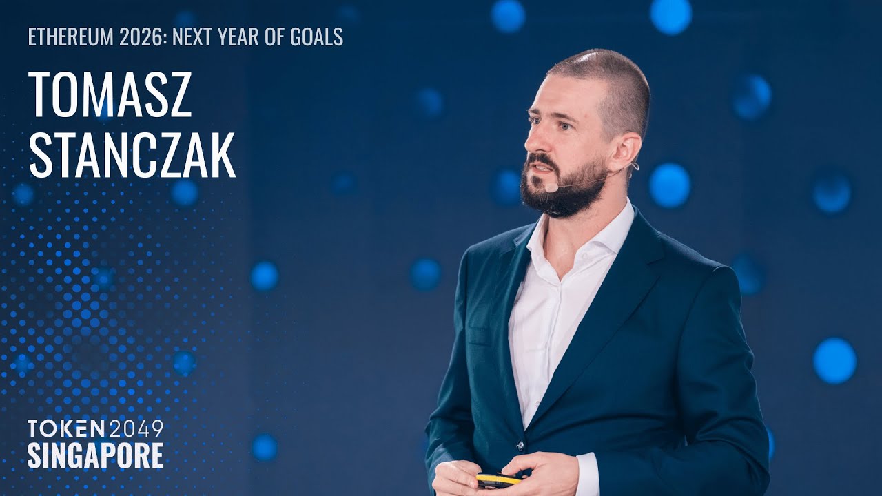 Tomasz Stanczak - Ethereum 2026: Next Year of Goals - TOKEN2049 Singapore  2025