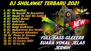 Download Lagu DJ Sholawat Full Bass  Suara Jernih Trending Terbaru 2021 MP3