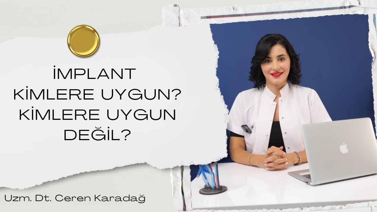 Diş İmplantı Kimlere Yapılabilir? Kimlere yapılamaz? I Uzman Diş Hekimi Anlatımıyla