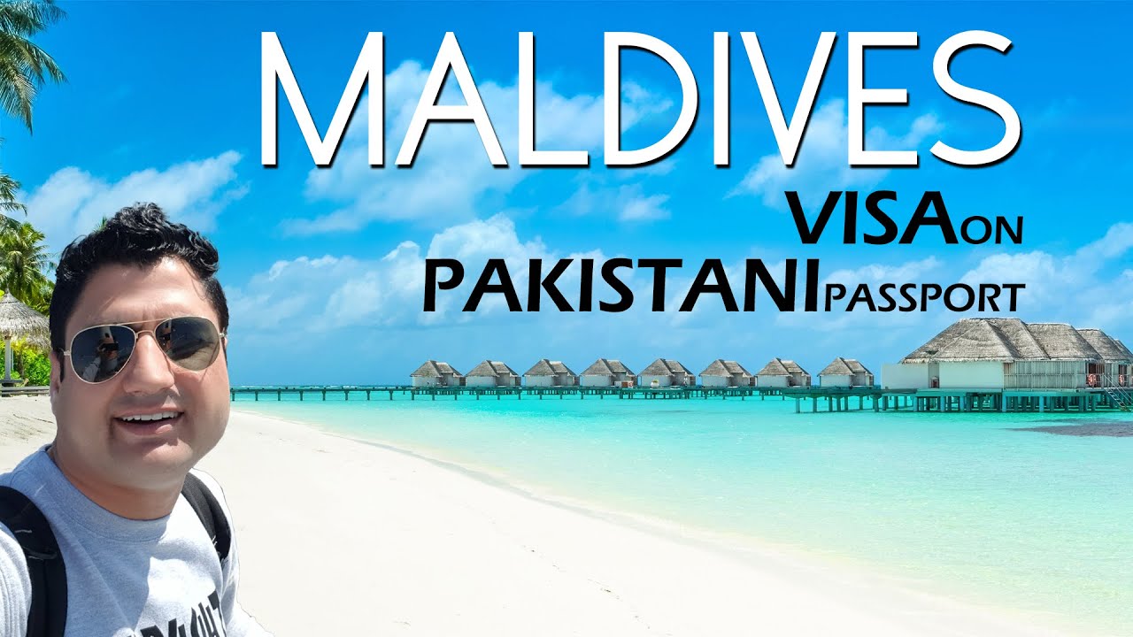 maldives visit visa from pakistan