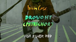 Drought (Petrichor) — Hi I'm Case & Rover Red — Official Music Video