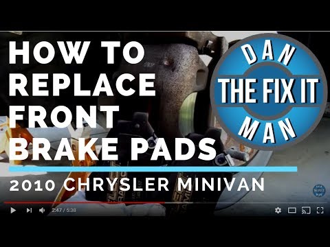 REPLACING FRONT BRAKE PADS  – 2010 Chrysler Town & Country – DIY