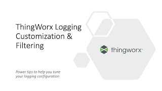 ThingWorx Logging Configuration and Filtering