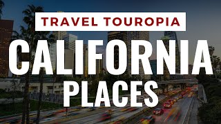 Discover the Best 10 Places to Visit in California San Jose, South CA, Academy of Sciences & More!