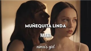 Muñequita Linda |Letra| Najwa
