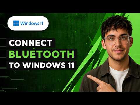 How to Connect Bluetooth to Windows 11 [2026 Full Guide]