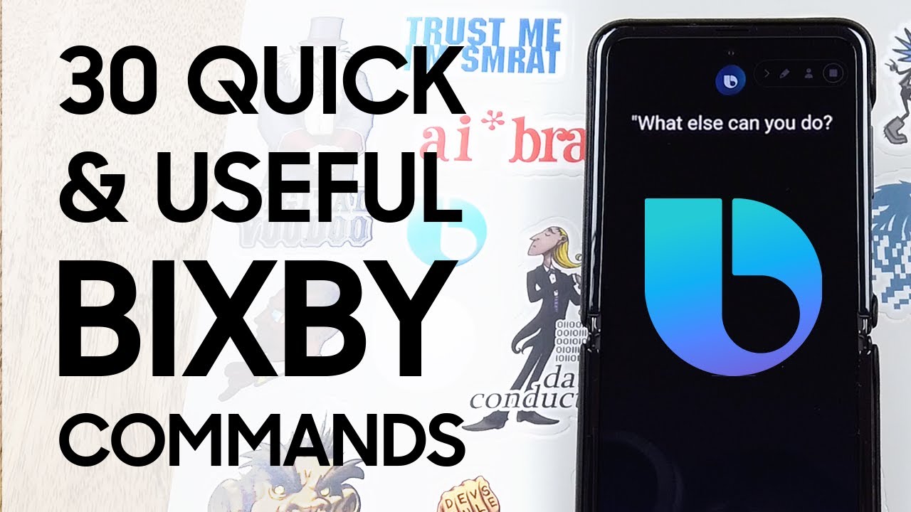 New 30 Super Useful Bixby Commands for your Samsung S20, Z Flip, and Note 10!