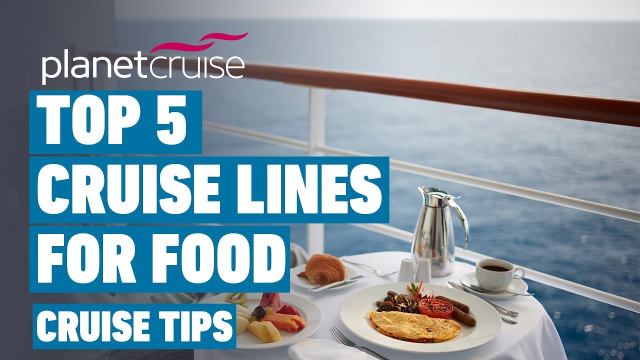 cruise lines rated by food