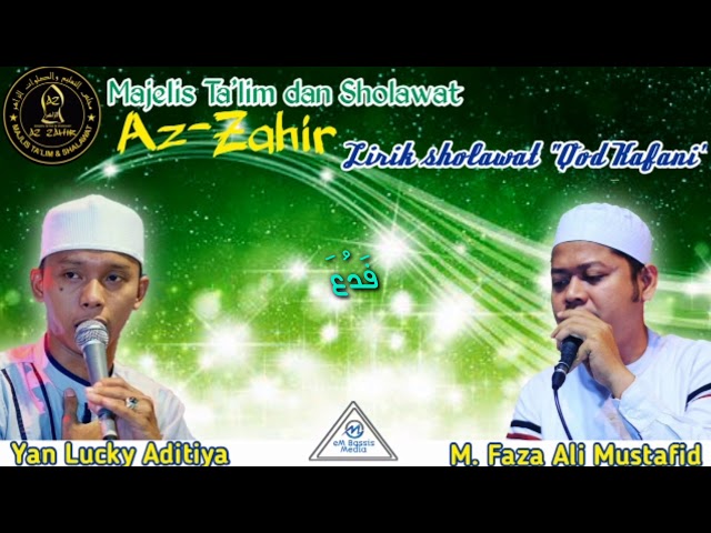 Bikin sedih | sholawat Qod Kafani (Az-Zahir) _ vocal: Yan Lucky Aditiya feat M. Faza Ali Mustafid class=