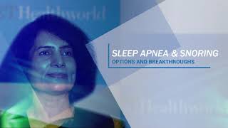 Snoring and Sleep Apnea may Lead to Heart and Brain Dysfunction - Dr. Kalpana Nagpal