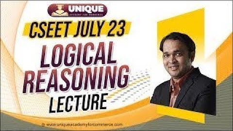 CSEET July 23 Logical Reasoning | L - 12 | CMA Pushkaraj Sir