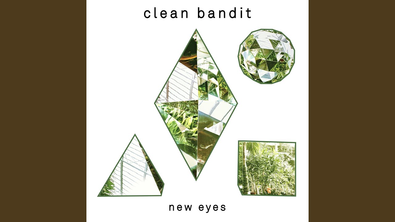 New Eyes (FULL ALBUM) Clean Bandit - Topic - YouTube