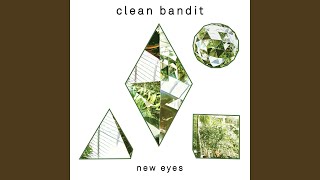 Real Love - Clean Bandit, Jess Glynne