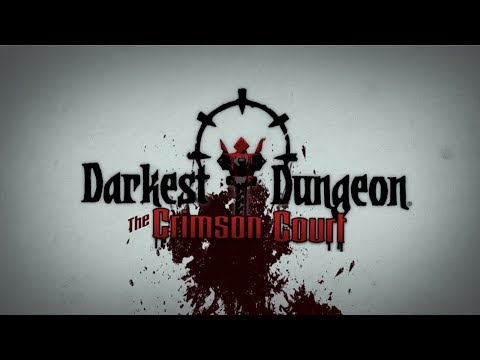 The Crimson Court - краткий обзор DLC к Darkest Dungeon