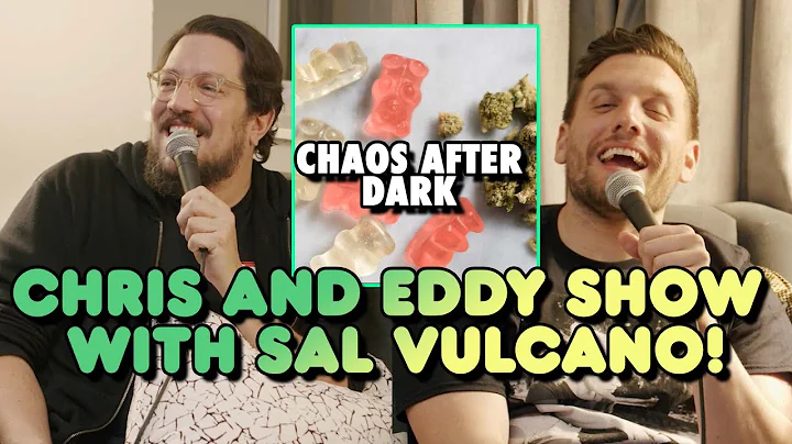 Chaos After Dark: Chris and Eddy Show w Sal Vulcan...