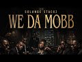 Solange Stackz "WE DA MOBB" (Audio Only)
