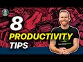How to Be Productive | 8 Productivity Tips