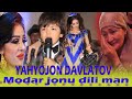 ЯХЁЧОН ДАВЛАТОВ БО СУРУДИ МОДАР ХАМАРА ГИРЁНД | YAHYOJON DAVLATOV - MODAR JONU DILI MAN 2021