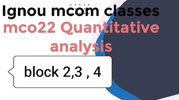 ignou mc022 block 2 , 3 and 4 important questions and revision