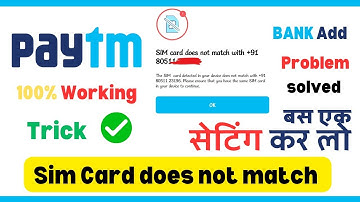 Sim card dose not match Paytm Bank add problem | Paytm Bank add problem