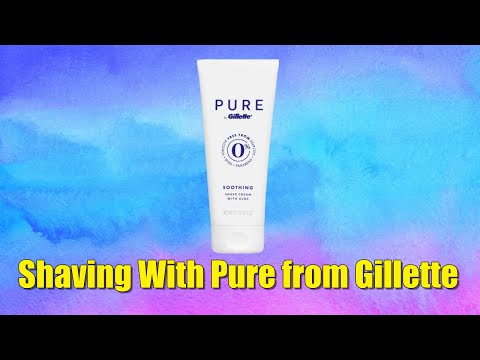 Shaving With Pure from Gillette