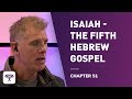 Isaiah the fifth hebrew gospel  chapter 51