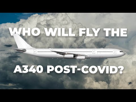 Where Can I Fly On An Airbus A340 Post COVID?