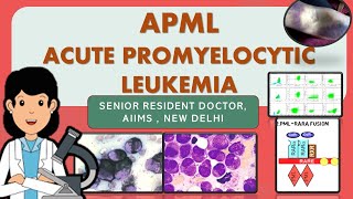 APML | PML RARA fusion  Acute Promyelocytic Leukemia ( Rapid review!!!) screenshot 3