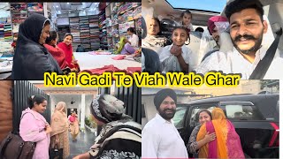 Viah Kisda Aa, Navi Gaddi Te Viah Wale Ghar Gae ,
