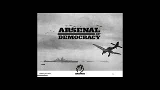 Arsenal of Democracy: A Hearts of Iron Game Ep4