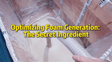 Optimizing Foam Generation The Secret Ingredient
