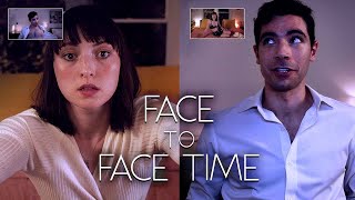 Face to Face Time (2020) | Short Film | Isabel Shill | Sean Patrick McGowan
