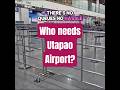 WHO IS UTAPAO AIRPORT FOR?