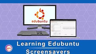 Learning Edubuntu:  SCREENSAVERS