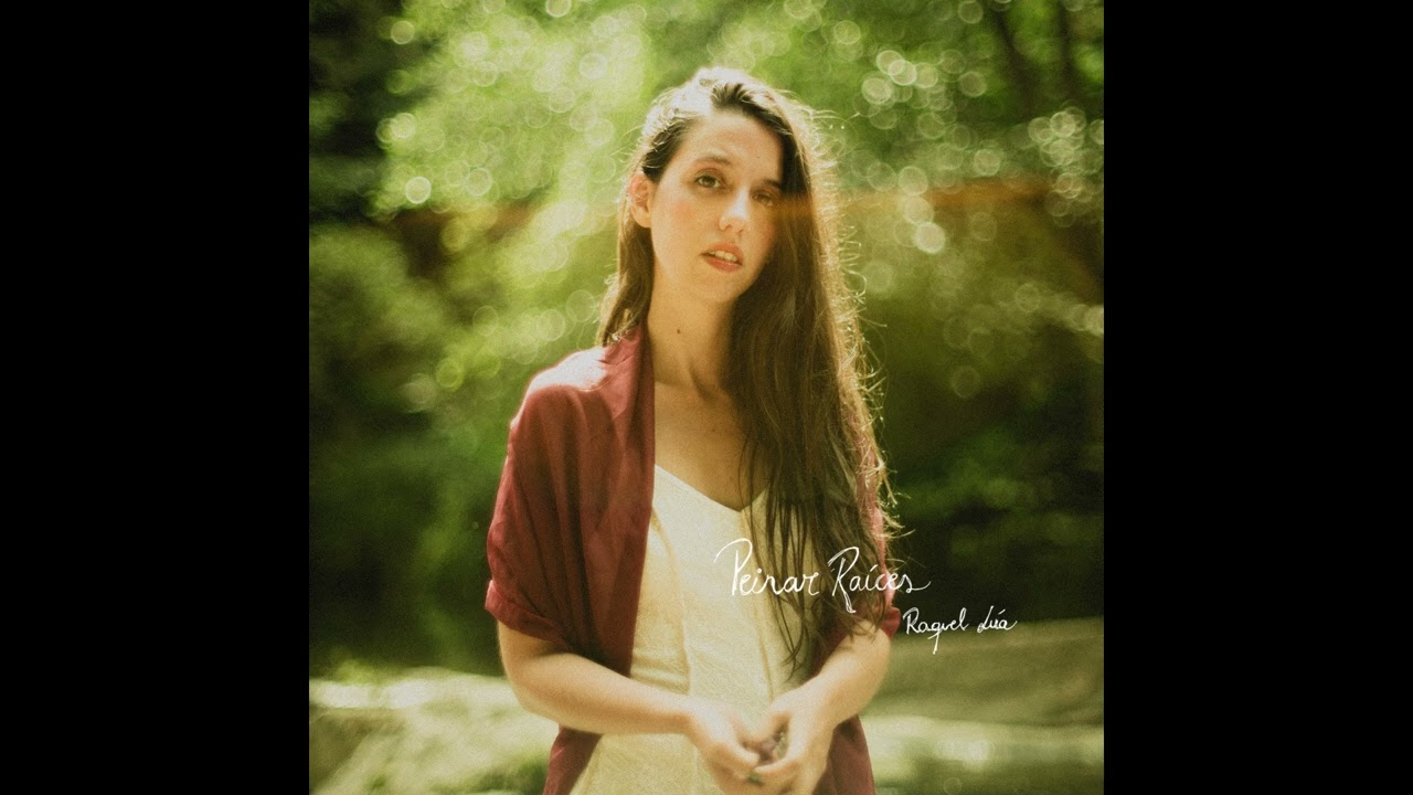 Guarda Primaveras - Raquel Lúa su YouTube Guarda Primaveras - Raquel Lúa su YouTube