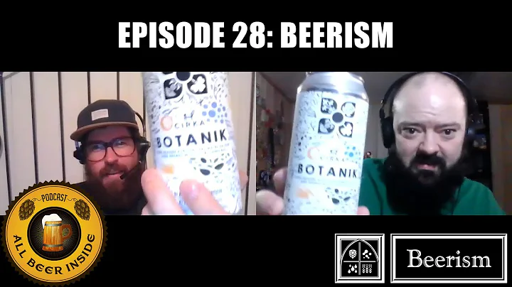 Ep 28: Noah Forrest of Beerism talks about smoke b...