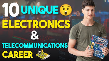 Electronics & Telecommunications Engineering Career Options| Career Opportunities in ETC Engineering