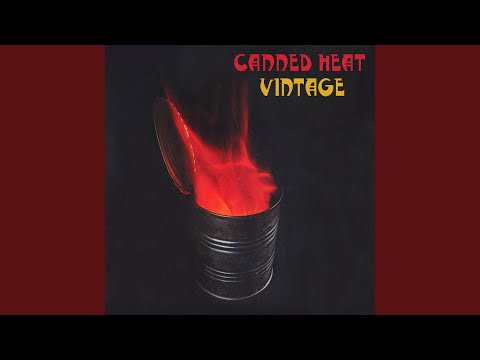 Putar Got My Mojo Workin' - Canned Heat