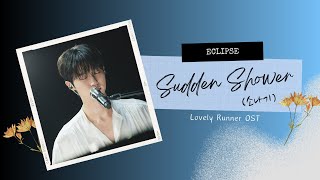 ECLIPSE (이클립스) -  SUDDEN SHOWER (소나기) [Indo Lirik] [Han/Rom/Eng Sub Lyric]