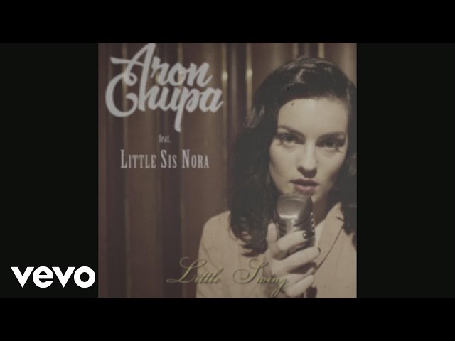 AronChupa - Little Swing (Lyric Video) ft. Little Sis Nora class=