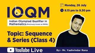 IOQM Series - Sequence and Series 4 - Indian Olympiad Qualifier in Mathematics