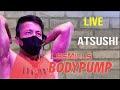 5/2(sun) 13:30-BODYPUMP ATSUSHI