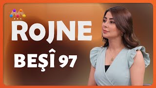 Rojne - Beşî 97 رۆژنە - بەشی