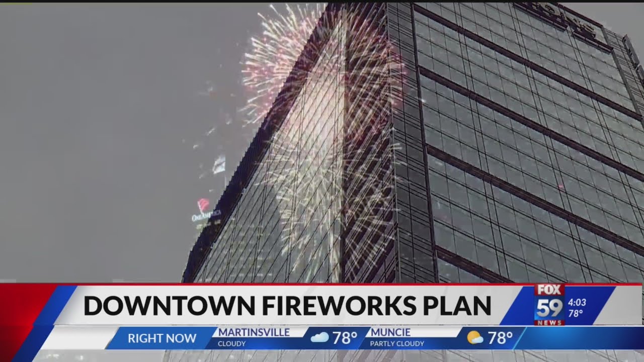 Downtown Indianapolis fireworks plan YouTube