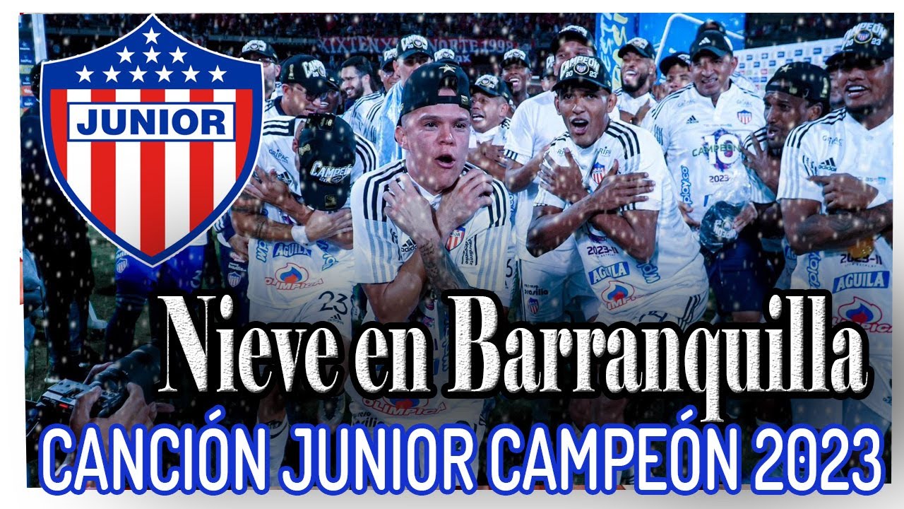 JUNIOR CAMPEÓN CANCIÓN 2023 - Nieve en Barranquilla (Mirenlo Eh ...
