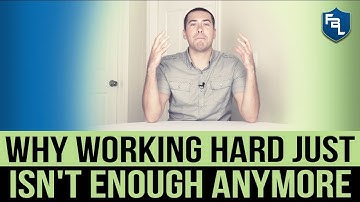 Why Working Hard Just Isn