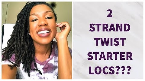 START LOCS in 2025 with 2 STRAND TWISTS...THE TEA.