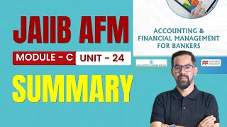 AFM MODULE C UNIT 24 SUMMARY | Capital Structure & Cost of Capital | JAIIB Exam Online Preparation